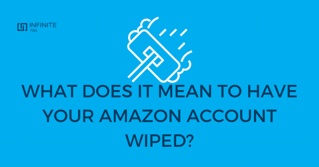 What Does It Mean to Have Your Amazon Account Wiped