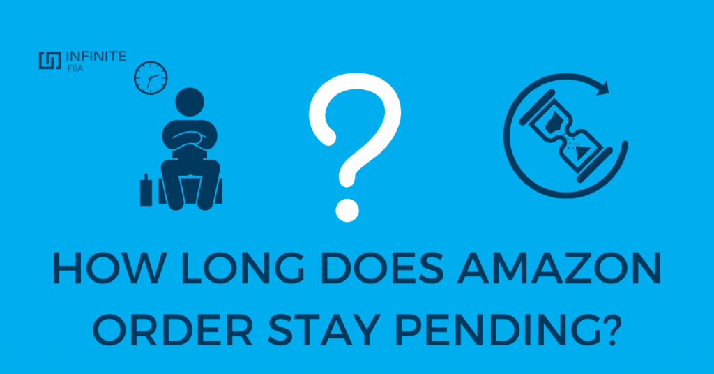 How long does it take a pending order in Amazon to go through