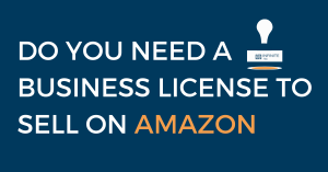 Do you need a business licence to sell on Amazon