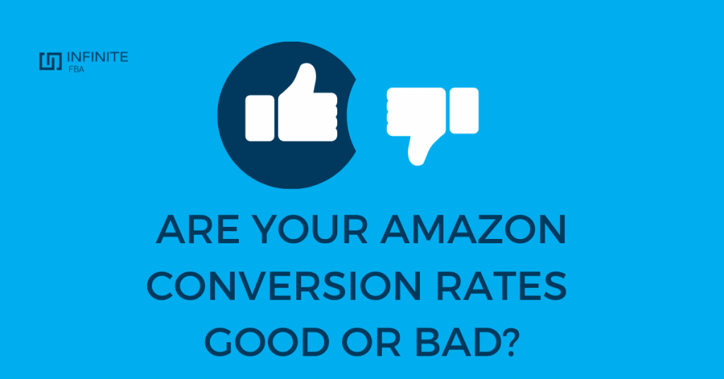 Are Your Amazon Conversion Rates Good or Bad_