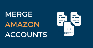 Merge Two Amazon Accounts