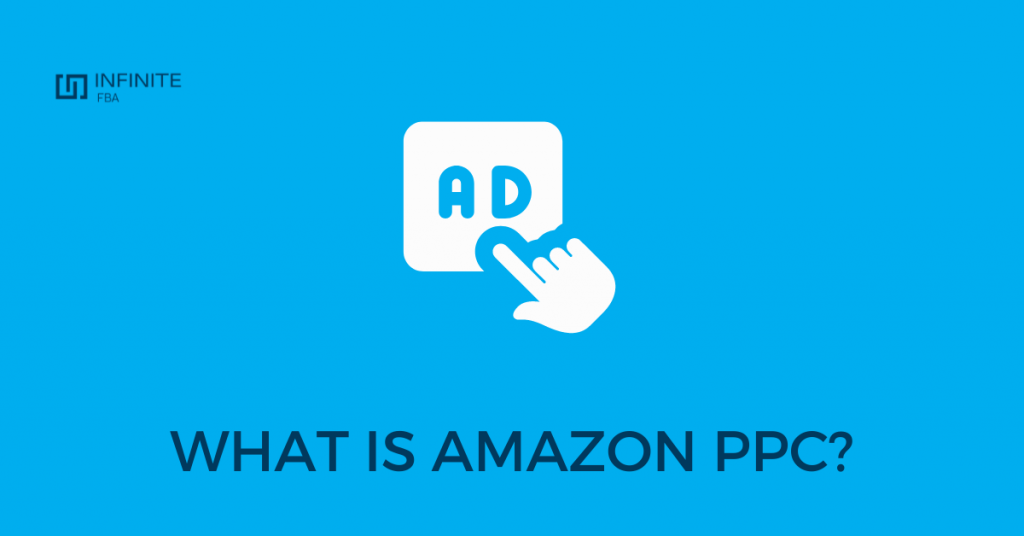 Amazon PPC All You Need To Know