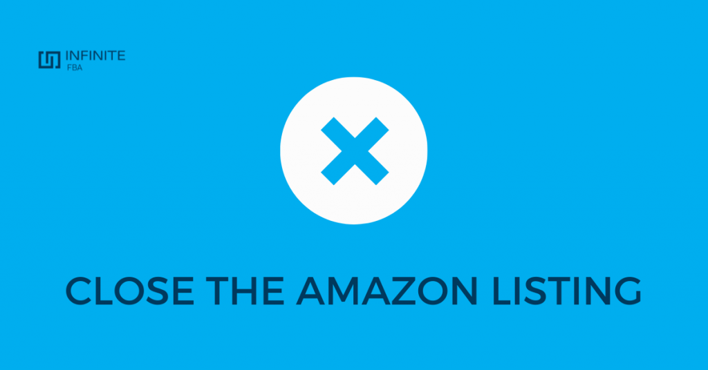Close the Amazon Listings