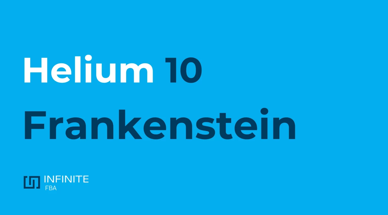 helium 10 frankenstein