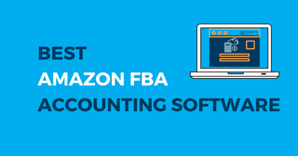 Best Amazon FBA Accounting Software