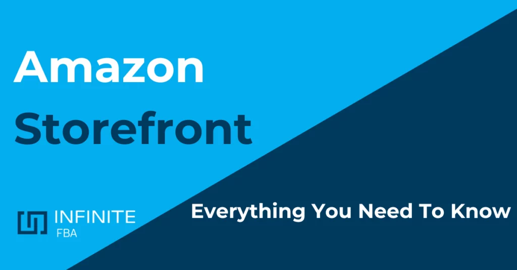 Amazon Storefront – Everything You Need To Know