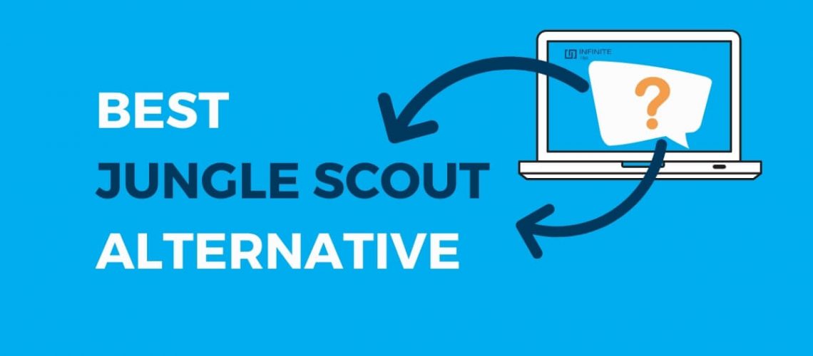 Top 10 Jungle Scout Alternative Options In 2021 Infinite Fba