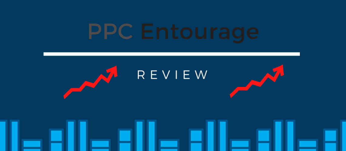 PPC Entourage Review
