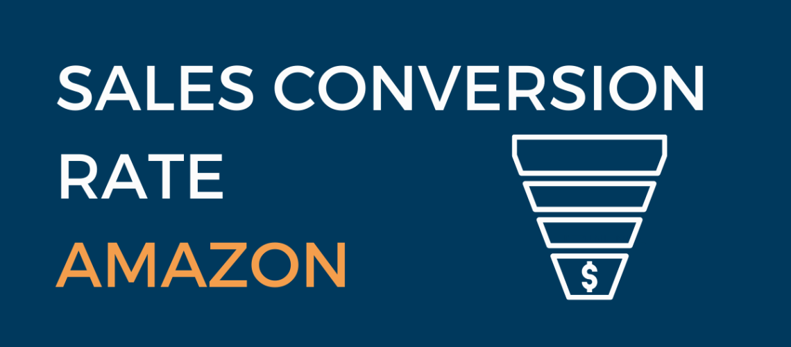 What Is A Good Sales Conversion Rate On Amazon